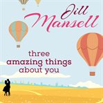 Three amazing things about you cover image cdn