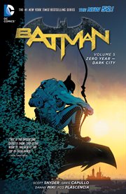Batman. Volume 5, Zero Year - Dark City cover image cdn