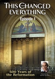 This changed everything: 500 years of the reformation. Season 1 cover image cdn