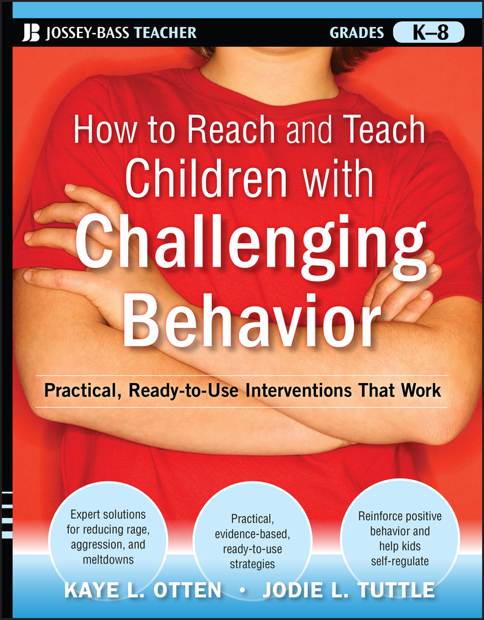 How to reach and teach children with challenging behavior : practical, ready-to-use interventions that work cover image
