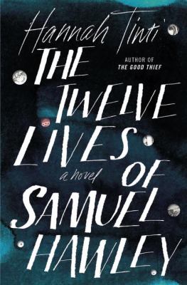The twelve lives of Samuel Hawley  cover image cdn