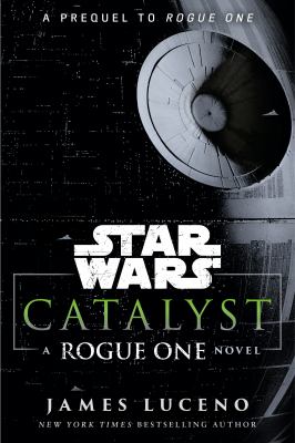 Star Wars, catalyst a Rogue One novel cover image cdn