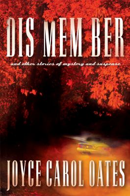 Dis mem ber : and other stories of mystery and suspense cover image