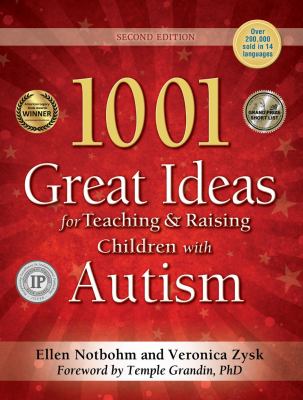 1001 great ideas for teaching and raising children with autism or Asperger's cover image