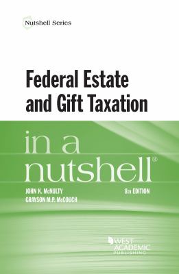 Federal estate and gift taxation in a nutshell cover image