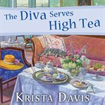 The diva serves high tea cover image cdn