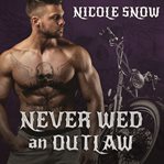 Never wed an outlaw cover image cdn