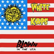 Blown in the U.S.A. cover image cdn