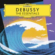 Debussy: the essentials cover image cdn