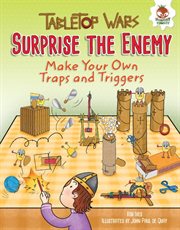 Surprise the enemy: make your own traps and triggers cover image cdn
