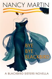 Bye bye blackbird: based on "Miles Shoes jingle" / [music by] Roy Ross ; [words by] Al Stillman cover image cdn