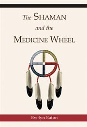 The shaman and the medicine wheel cover image cdn