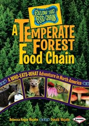 A temperate forest food chain: a who-eats-what adventure in North America cover image cdn