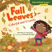 Fall leaves: colorful and crunchy cover image cdn