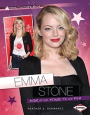 Emma Stone: star of the stage, TV, and film cover image cdn