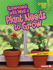 Experiment with what a plant needs to grow cover image cdn
