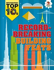 Record-breaking building feats cover image cdn