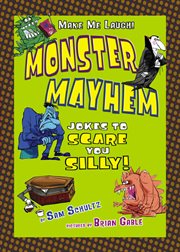 Monster mayhem: jokes to scare you silly cover image cdn