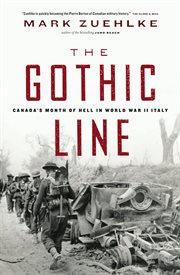The Gothic line: Canada's month of hell in World War II Italy cover image cdn