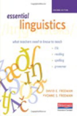 Essential linguistics : what teachers need to know to teach ESL, reading, spelling, grammar  cover image cdn