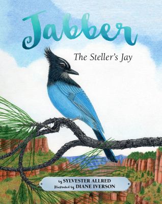 Jabber the Steller's jay cover image