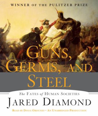 Guns, germs, and steel the fates of human societies cover image