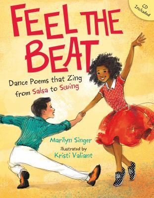 Feel the beat : dance poems that zing from salsa to swing cover image