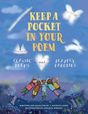 Keep a pocket in your poem : classic poems and playful parodies cover image
