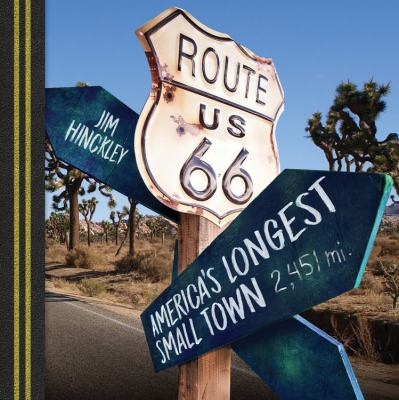 Route 66 : America's longest small town cover image