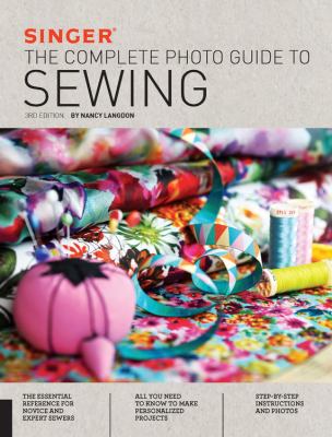 Singer : the complete photo guide to sewing cover image