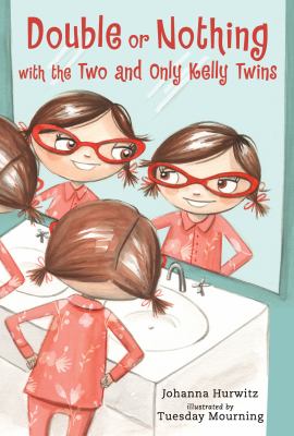 Double or nothing : with the two and only Kelly twins  cover image cdn