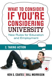 What to consider if you're considering university: new rules for education and employment. 2, Taking action cover image cdn
