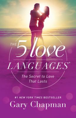 The 5 love languages : the secret to love that lasts cover image