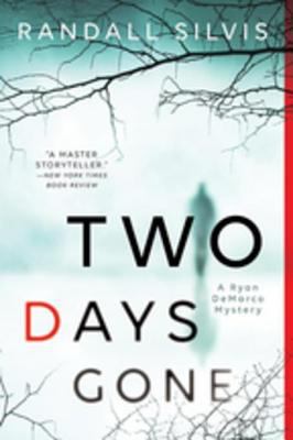 Two days gone a Ryan DeMarco mystery cover image