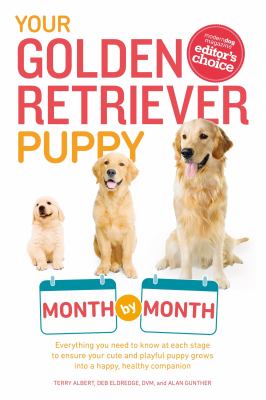 Your golden retriever puppy month by month cover image
