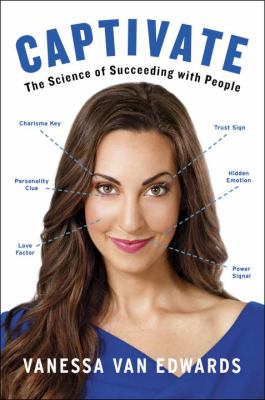 Captivate : the science of succeeding with people cover image