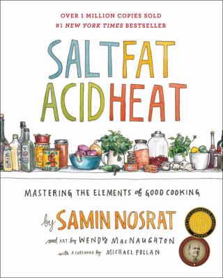 Salt, fat, acid, heat : mastering the elements of good cooking cover image