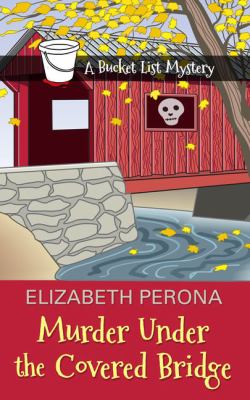 Murder Under the Covered Bridge cover image
