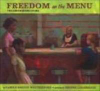 Freedom on the menu : the Greensboro sit-ins cover image