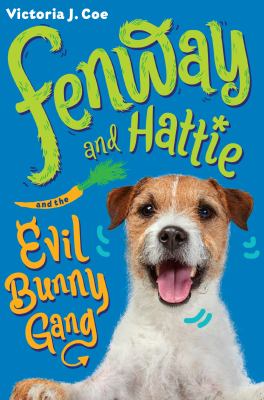 Fenway and Hattie and the evil bunny gang cover image cdn
