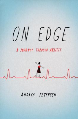 On edge : a journey through anxiety cover image