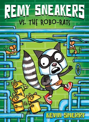 Remy Sneakers vs. the Robo-rats cover image