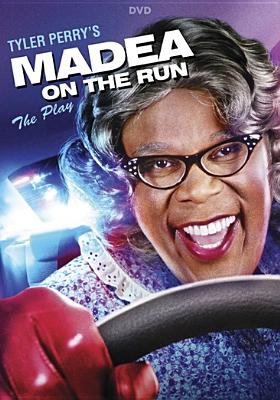 Tyler Perry's Madea on the run the play cover image
