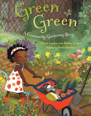 Green green : a community gardening story cover image