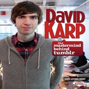 David Karp: the mastermind behind Tumblr cover image cdn