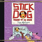 Stick Dog dreams of ice cream cover image cdn