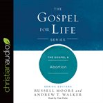 The gospel & abortion cover image cdn