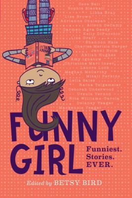 Funny girl : funniest. stories. ever. cover image