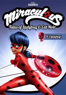 Miraculous, tales of Ladybug & Cat Noir. It's Ladybug cover image