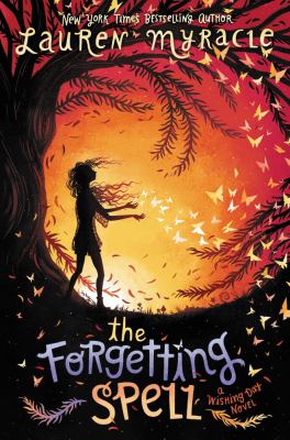 The forgetting spell : a Wishing Day novel  cover image cdn
